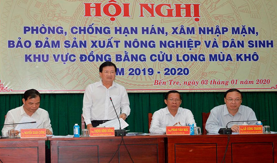 Phó Thủ tướng Trịnh Đình Dũng chủ trì Hội nghị Phòng, chống hạn, mặn khu vực ĐBSCL 