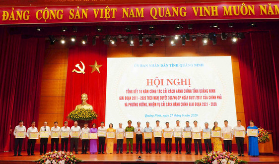 Quảng Ninh: Tổng kết 10 năm công tác cải cách hành chính giai đoạn 2011- 2020