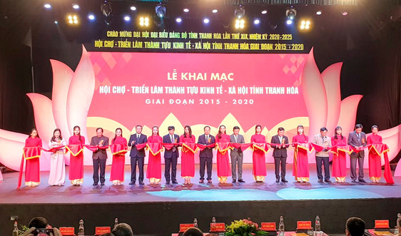 Khai mạc Hội chợ - Triển lãm thành tựu KT-XH tỉnh Thanh Hóa giai đoạn 2015-2020
