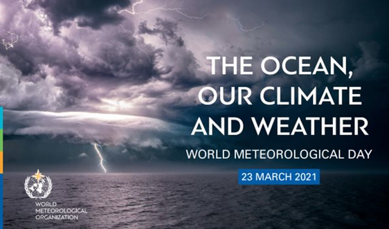 Ngày Khí tượng thế giới 23/3: Kết nối đại dương, khí hậu và thời tiết