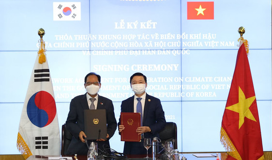 Việt Nam và Hàn Quốc ký kết Thỏa thuận khung hợp tác về biến đổi khí hậu