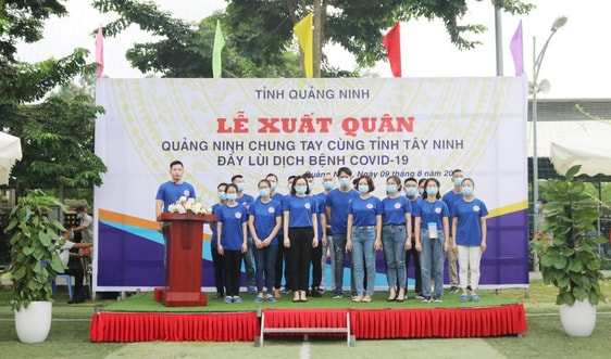 Đoàn cán bộ y tế Quảng Ninh lên đường hỗ trợ tỉnh Tây Ninh chống dịch Covid- 19