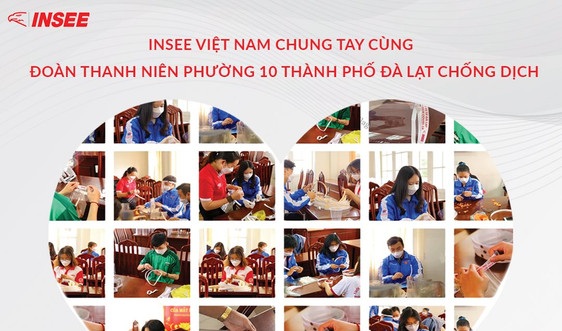 INSEE Việt Nam hỗ trợ công tác phòng chống dịch tại Đà Lạt