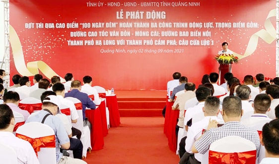 Quảng Ninh phát động thi đua cao điểm 100 ngày đêm hoàn thành 3 công trình trọng điểm