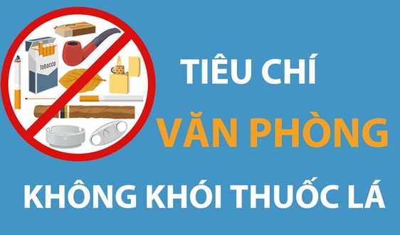 [Infographic] - Tiêu chí văn phòng không khói thuốc lá