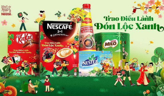 Cùng Nestlé Việt Nam “Trao điều lành, Đón lộc xanh” trong mùa Tết 2022