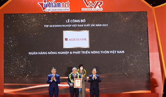 Agribank – TOP10 Doanh nghiệp lớn nhất Việt Nam năm 2021