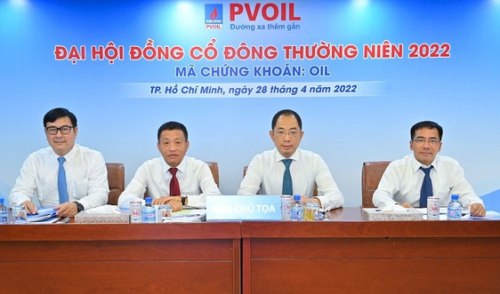 PVOIL: Chia cổ tức năm 2021 bằng tiền với tỷ lệ 3,5% vốn điều lệ