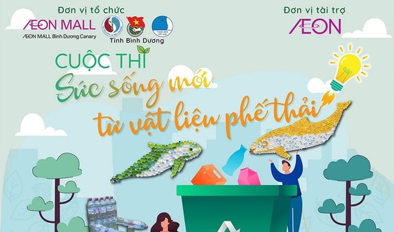 Bình Dương: Tổ chức Cuộc thi “Sức sống mới từ vật liệu phế thải”