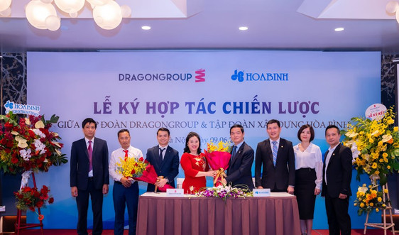 Tập đoàn Xây dựng Hòa Bình và Tập đoàn DragonGroup ký kết hợp tác chiến lược
