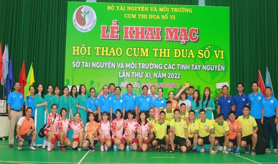 Đắk Lắk: Khai mạc Hội thao Ngành Tài nguyên và Môi trường khu vực Tây Nguyên