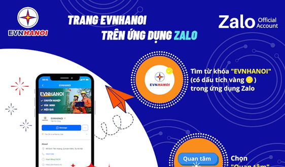 EVNHANOI: Triển khai tra cứu điện năng tiêu thụ trên ứng dụng Zalo 