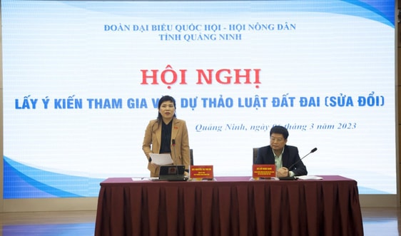 Quảng Ninh: Hội nghị lấy ý kiến tham gia vào dự thảo Luật Đất đai (sửa đổi)