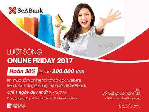 SeABank khuyến mại cực lớn ngày Online Friday 2017