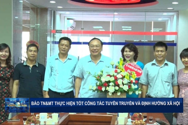 Báo TN&MT làm tốt công tác tuyên truyền và định hướng xã hội