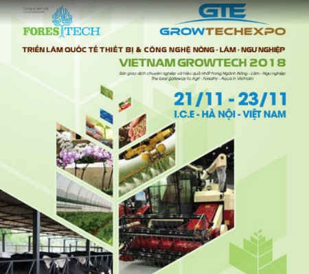 Vietnam Growtech 2018 – Triển lãm công nghệ về nông nghiệp lớn nhất Việt Nam