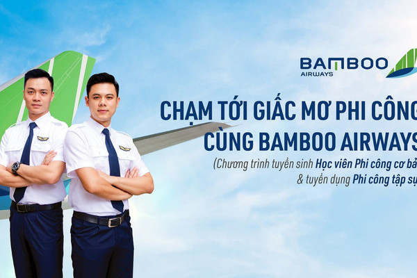 Chạm tới giấc mơ phi công cùng Bamboo Airways