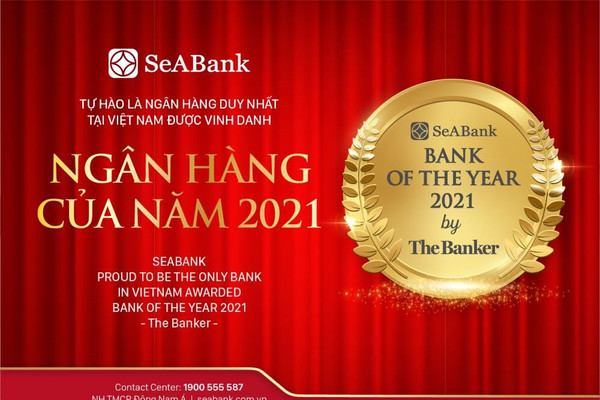 SeABank tự hào là ngân hàng duy nhất tại Việt Nam  được The Banker vinh danh Ngân hàng của năm 2021