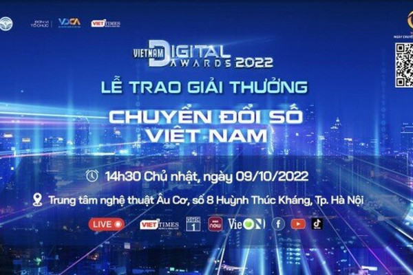 Sắp diễn ra Lễ trao Giải thưởng Chuyển đổi số Việt Nam - Vietnam Digital Awards 2022