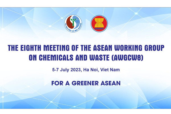 Hội nghị lần thứ 8 Nhóm công tác ASEAN về hóa chất và chất thải - Vì một ASEAN xanh hơn