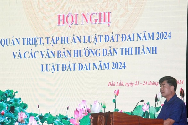 Đắk Lắk: Quán triệt, tập huấn Luật Đất đai 2024