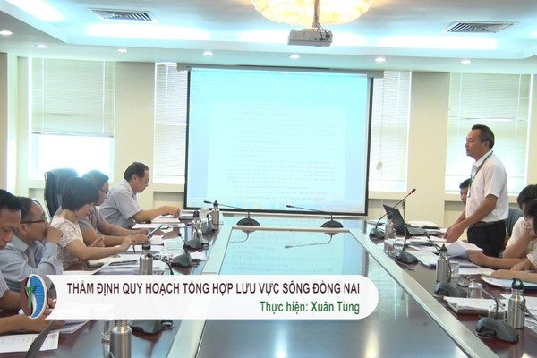 Thẩm định quy hoạch tổng hợp lưu vực sông Đồng Nai