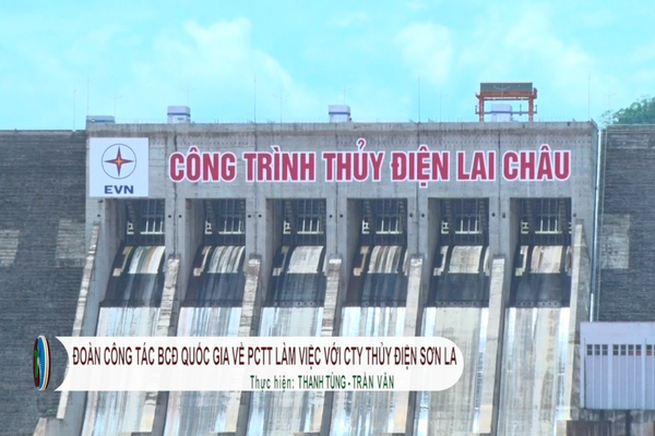 Đoàn công tác BCĐ Quốc gia về PCTT làm việc với Cty Thủy điện Sơn La