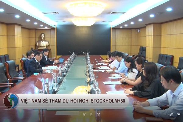 Việt Nam sẽ tham dự Hội nghị Stockholm+50