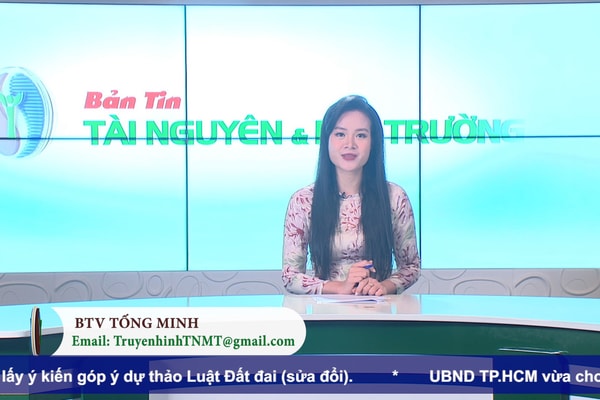 Bản tin truyền hình Tài nguyên và Môi trường số 7/2023 (Số 279)
