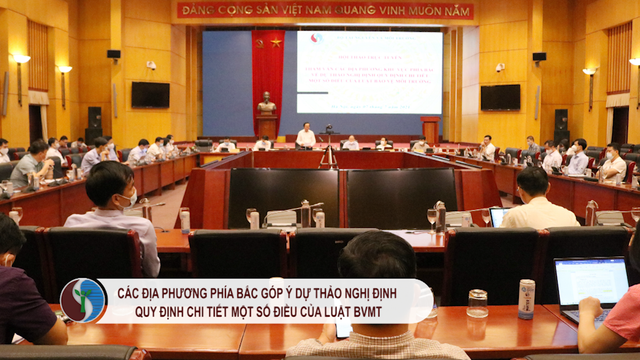 Các địa phương phía Bắc góp ý Dự thảo Nghị định quy định chi tiết một số điều của Luật BVMT