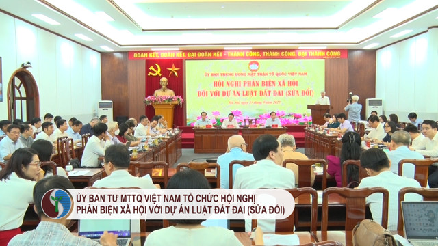 Ủy ban Trung ương MTTQ Việt Nam tổ chức Hội nghị phản biện xã hội với dự án Luật Đất đai (sửa đổi)
