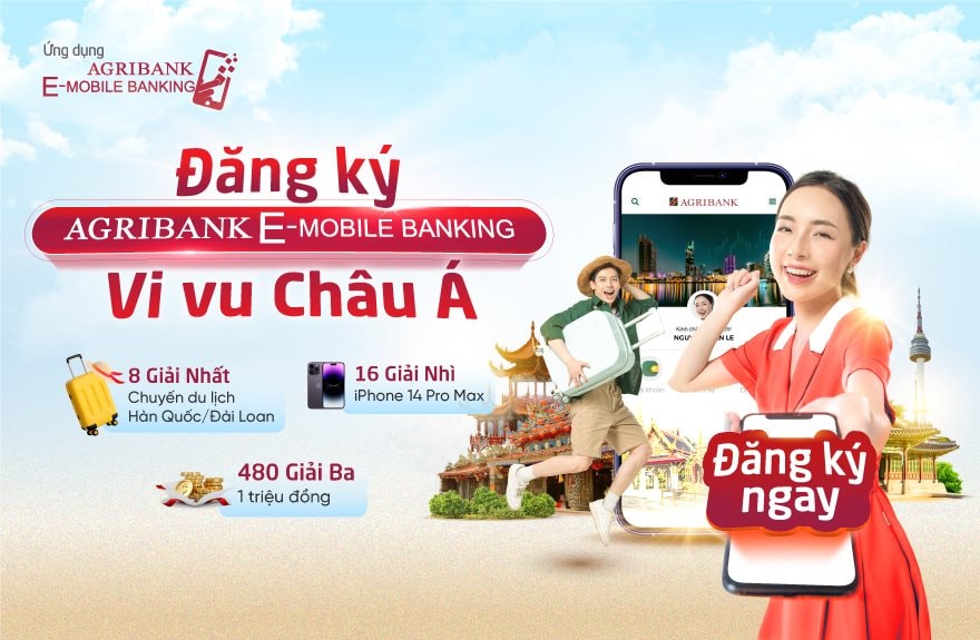 Đăng ký Agribank E-Mobile Banking: Cơ hội sở hữu iPhone 14 Pro Max và chuyến du lịch Châu Á miễn phí