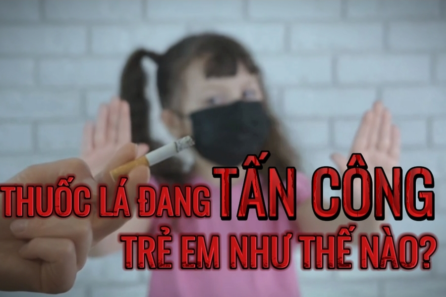 Toạ đàm Thuốc lá đang tấn công trẻ em như thế nào?