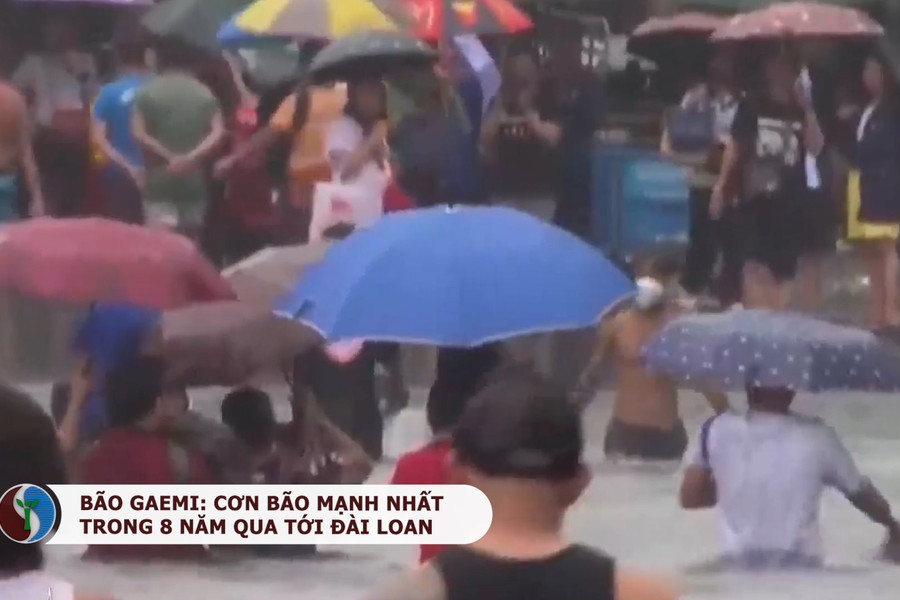 Bão Gaemi: Cơn bão mạnh nhất trong 8 năm qua ở Đài Loan