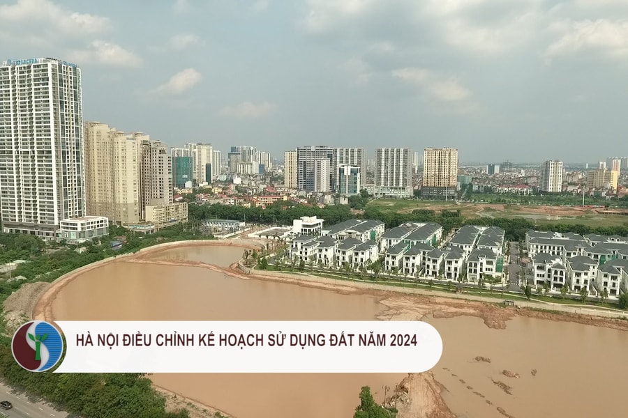 Hà Nội điều chỉnh Kế hoạch sử dụng đất năm 2024