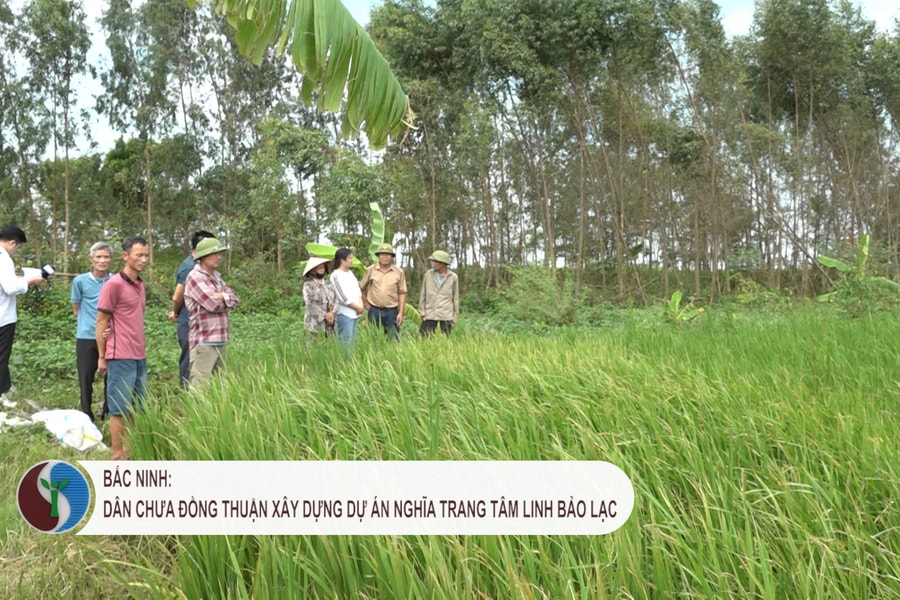 Bắc Ninh: Dân chưa đồng thuận xây dựng dự án nghĩa trang tâm linh Bảo Lạc