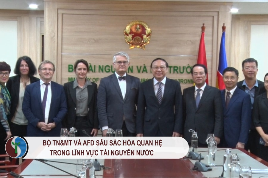 Bộ TN&MT và AFD sâu sắc hóa quan hệ trong lĩnh vực tài nguyên nước