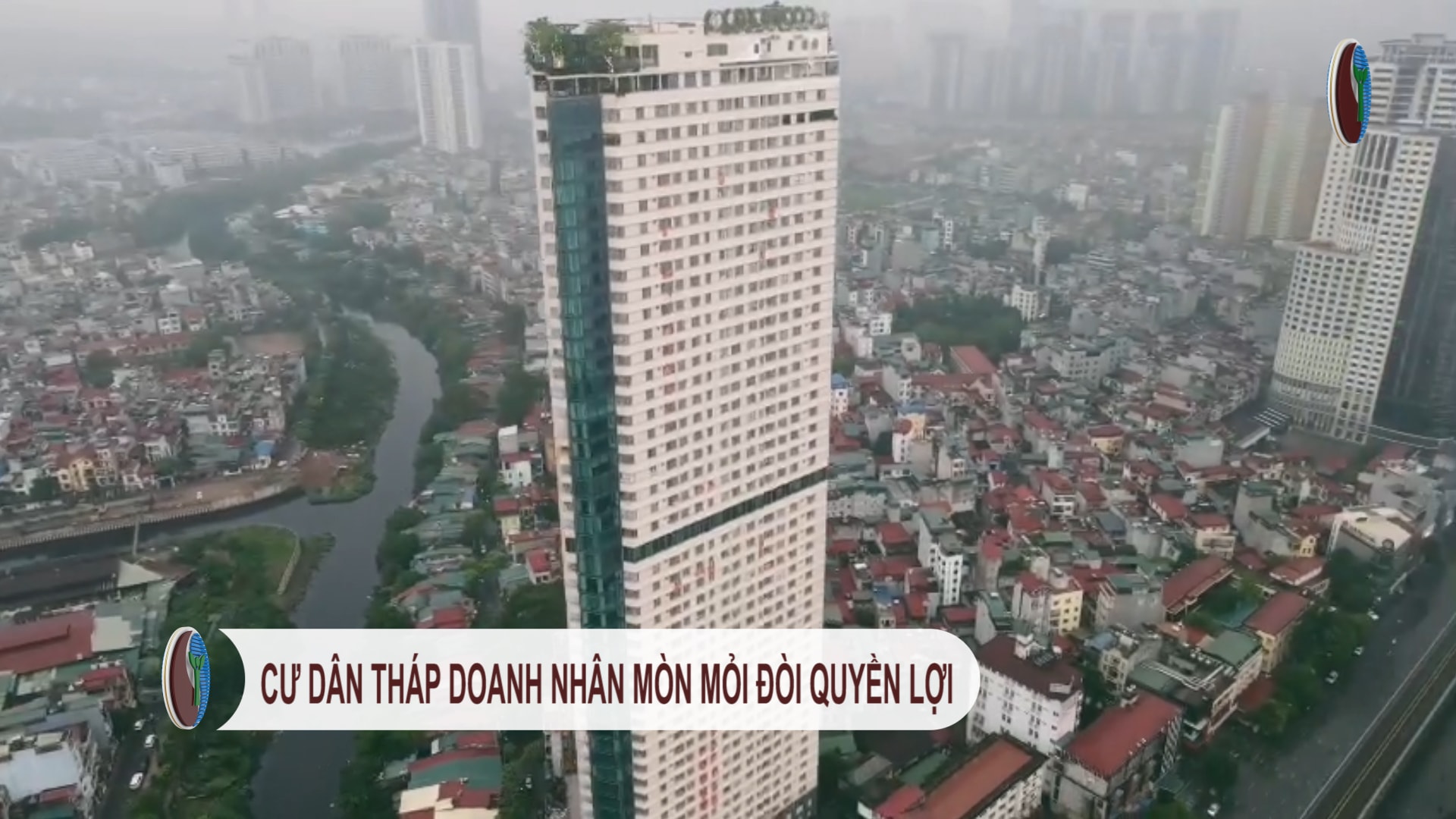 Hà Nội: Cư dân Tháp Doanh nhân mòn mỏi đòi quyền lợi